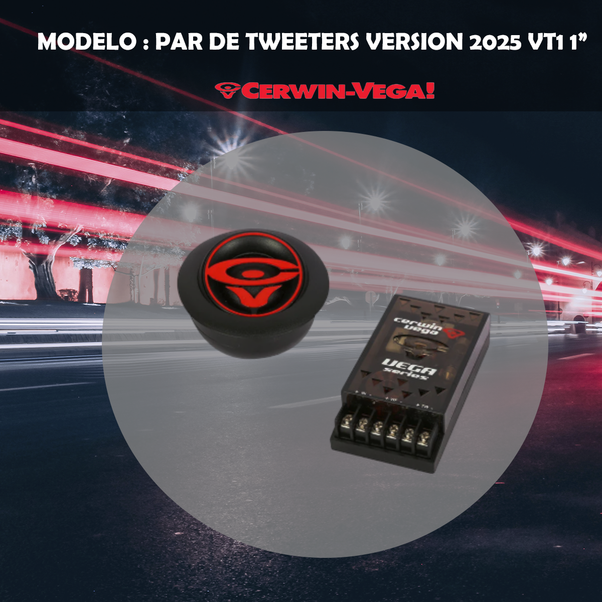 Par de Tweeters Cerwin Vega 1" Edición 2025 VT1